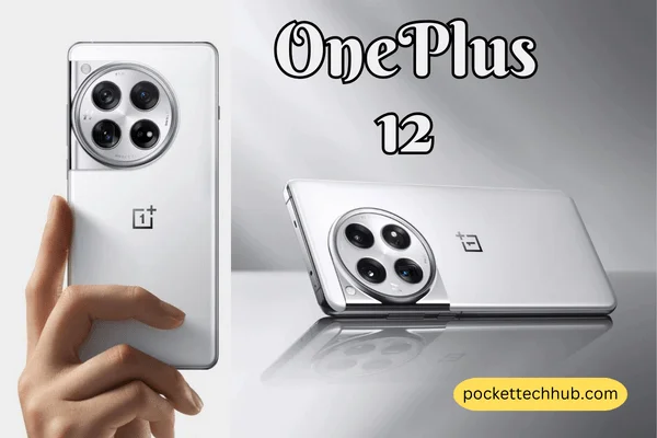 Oneplus 12 price in Pakistan and Specifications