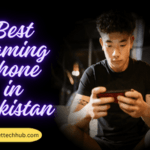 Best gaming phone in Pakistan