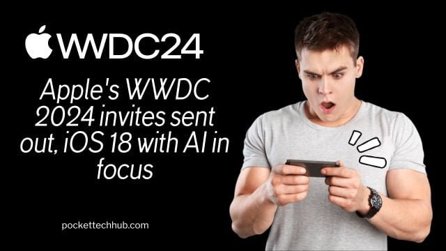 Apple's WWDC 2024 invites sent out, iOS 18 with AI in focus