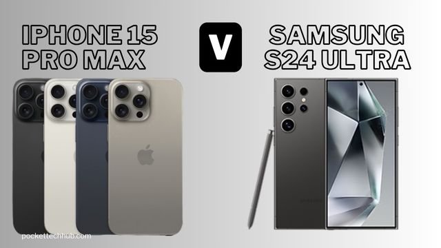 iPhone 15 pro max vs Samsung s24 ultra 2024