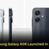 Samsung Galaxy A06 Launched in India